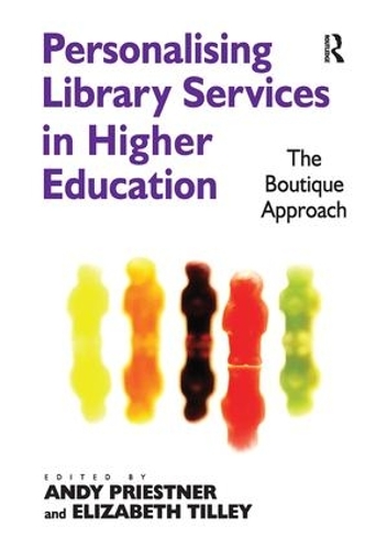 Бумажная книга «Personalising Library Services in Higher Education: The Boutique Approach», автор Элизабет Тилли - фото №1