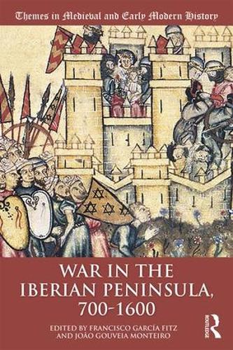 Паперова книга «War in the Iberian Peninsula, 700–1600» - фото №1