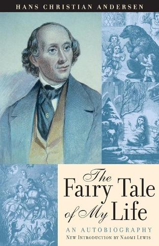 Паперова книга «The Fairy Tale of My Life: An Autobiography», автор Ганс Кристіан Андерсен - фото №1