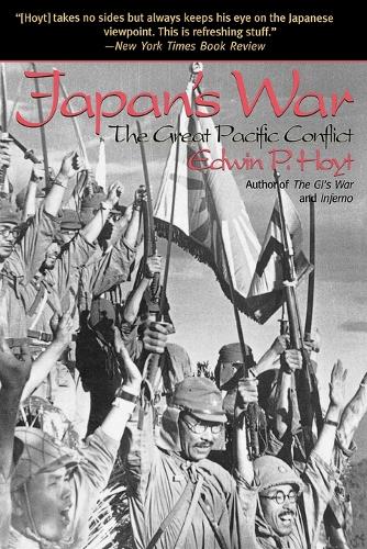 Бумажная книга «Japan's War: The Great Pacific Conflict», автор Эдвин П. Хойт - фото №1