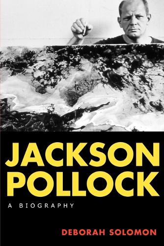 Бумажная книга «Jackson Pollock: A Biography», автор Дебора Соломон - фото №1