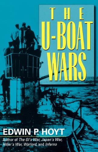 Паперова книга «The U-Boat Wars», автор Едвін П. Хойт - фото №1