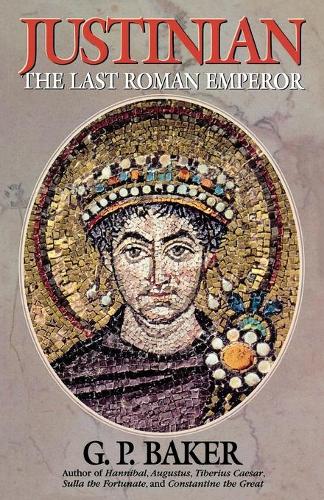 Паперова книга «Justinian: The Last Roman Emporer», автор Г. П. Бейкер - фото №1