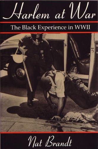 Бумажная книга «Harlem At War: The Black Experience in WWII», автор Натан Х. Брандт - фото №1