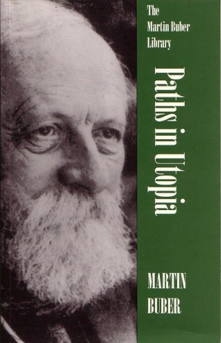 Паперова книга «Paths in Utopia», автор Мартін Бубер - фото №1