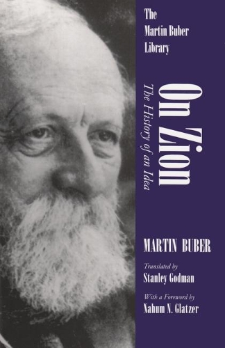 Бумажная книга «On Zion: The History of an Idea», авторов Мартин Бубер, Стэнли Годман - фото №1