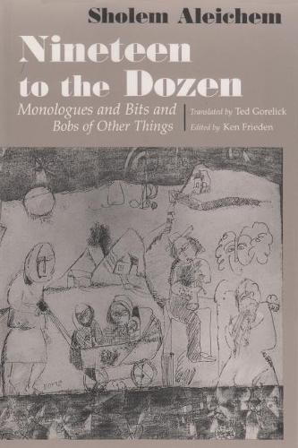 Бумажная книга «Nineteen To the Dozen: Monologues and Bits and Bobs of Other Things», автор Шолем-Алейхем - фото №1