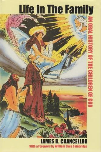 Paper book «Life in The Family: An Oral History of the Children of God», author James D. Chancellor - фото №1