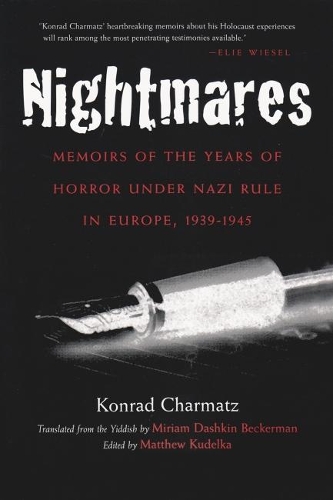 Паперова книга «Nightmares: Memoirs of the Years of Horror under Nazi Rule in Europe, 1939-1945», автор Конрад Чармац - фото №1