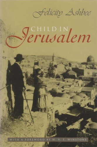 Паперова книга «Child in Jerusalem», автор Фелісіті Ашбі - фото №1