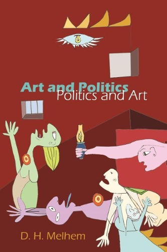 Бумажная книга «Art and Politics-Politics and Art», автор Д. Х. Мелхем - фото №1