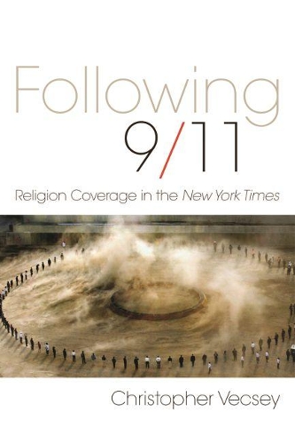 Бумажная книга «Following 9/11: Religion Coverage in the New York Times», автор Кристофер Вексей - фото №1
