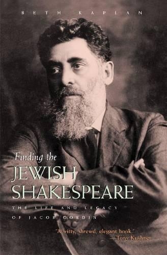 Бумажная книга «Finding the Jewish Shakespeare: The Life and Legacy of Jacob Gordin», автор Бет Каплан - фото №1