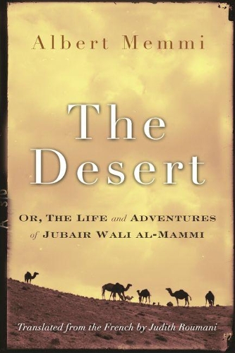 Бумажная книга «The Desert: Or, The Life and Adventures of Jubair Wali al-Mammi», автор Альберт Мемми - фото №1