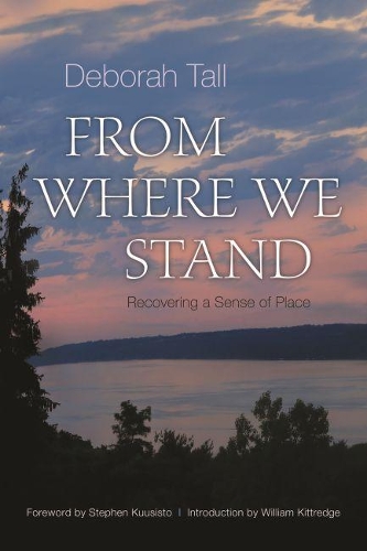 Бумажная книга «From Where We Stand: Recovering a Sense of Place», автор Дебора Талл - фото №1
