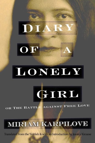 Бумажная книга «Diary of a Lonely Girl, or The Battle against Free Love», авторов Джессика Кирзане, Мириам Карпилов - фото №1