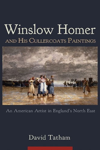 Бумажная книга «Winslow Homer and His Cullercoats Paintings: An American Artist in England's North East», автор Дэвид Тэтэм - фото №1