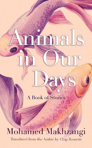 Бумажная книга «Animals in Our Days: A Book of Stories», авторов Чип Россетти, Мохамед Махзанги - фото №1
