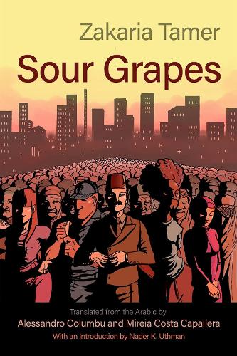 Паперова книга «Sour Grapes», автор Закарія Тамер - фото №1
