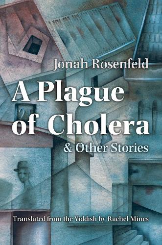 Паперова книга «A Plague of Cholera and Other Stories», автор Йона Розенфельд - фото №1