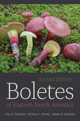 Бумажная книга «Boletes of Eastern North America», авторов Алан Э. Бессетт, Арлин Р. Бессетт, Уильям К. Руди - фото №1