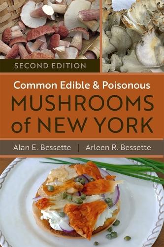 Бумажная книга «Common Edible and Poisonous Mushrooms of New York», авторов Алан Э. Бессетт, Арлин Р. Бессетт - фото №1