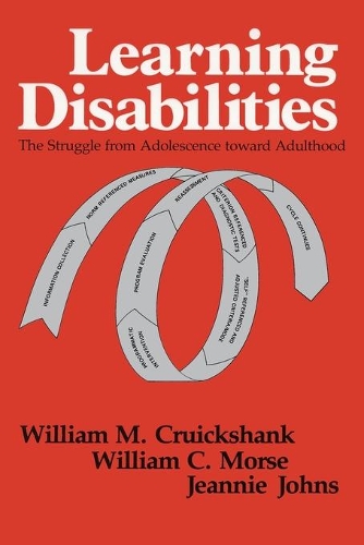 Бумажная книга «Learning Disabilities: The Struggle from Adolescence toward Adulthood», авторов Уильям К. Морс, Уильям М. Крукшенк - фото №1