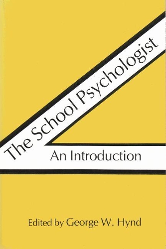 Бумажная книга «The School Psychologist: An Introduction», автор Джордж В. Хайнд - фото №1