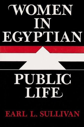 Паперова книга «Women in Egyptian Public Life», автор Ерл Л. Салліван - фото №1