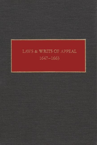 Бумажная книга «Laws and Writs of Appeal, 1647-1663», автор Чарльз Т. Геринг - фото №1
