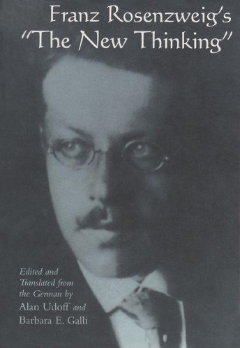 Бумажная книга «Franz Rosenzweig’s "The New Thinking», авторов Алан Удофф, Барбара Э. Галли - фото №1