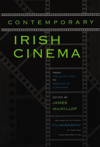 Бумажная книга «Contemporary Irish Cinema: From The Quiet Man to Dancing at Lughnasa», автор Джеймс Дж. Маккиллоп - фото №1