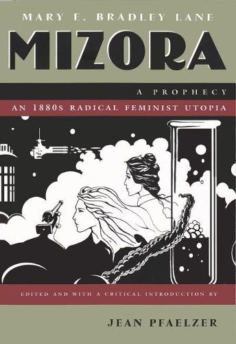 Бумажная книга «Mizora: A Prophecy», автор Мэри Э. Брэдли Лэйн - фото №1