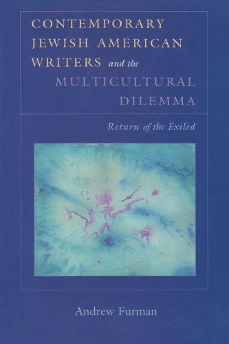 Бумажная книга «Contemporary Jewish American Writers and the Multicultural Dilemma: Return of the Exiled», автор Эндрю Фурман - фото №1