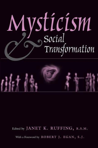 Бумажная книга «Mysticism and Social Transformation», автор Джанет Раффинг - фото №1
