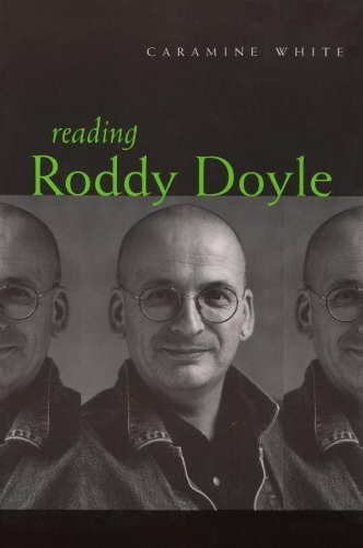 Паперова книга «Reading Roddy Doyle», автор Карамін Вайт - фото №1