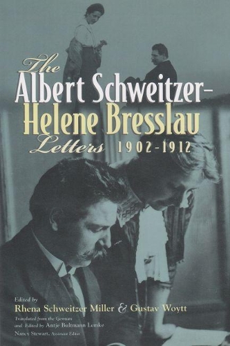 Бумажная книга «The Albert Schweitzer - Helene Bresslau Letters, 1902-1912», автор Антье Лемке - фото №1