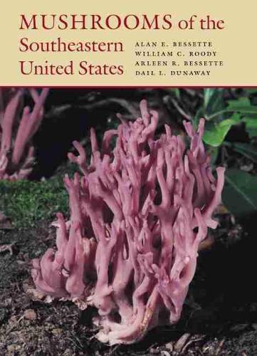 Бумажная книга «Mushrooms of the Southeastern United States», авторов Алан Э. Бессетт, Арлин Р. Бессетт, Дейл Л. Данауэй, Уильям К. Руди - фото №1