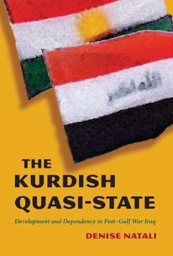 Бумажная книга «The Kurdish Quasi-State: Development and Dependency in Post-Gulf War Iraq», автор Дениз Натали - фото №1