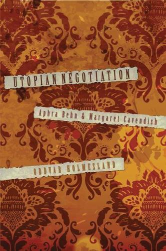 Бумажная книга «Utopian Negotiation: Aphra Behn and Margaret Cavendish», автор Оддвар Холмсланд - фото №1