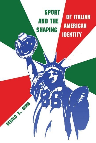 Паперова книга «Sport and the Shaping of Italian American Identity», автор Джеральд Р. Джемс - фото №1