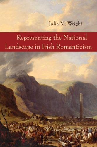 Бумажная книга «Representing the National Landscape in Irish Romanticism», автор Джулия М. Райт - фото №1