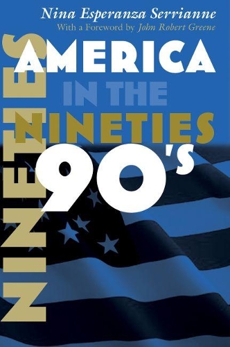 Бумажная книга «America in the Nineties», автор Нина Эсперанса Серрианна - фото №1