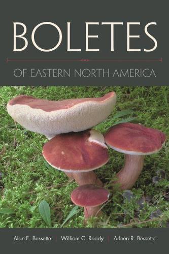 Бумажная книга «Boletes of Eastern North America», авторов Алан Э. Бессетт, Арлин Р. Бессетт, Уильям К. Руди - фото №1