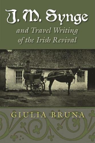 Бумажная книга «J. M. Synge and Travel Writing of the Irish Revival», автор Джулия Бруна - фото №1