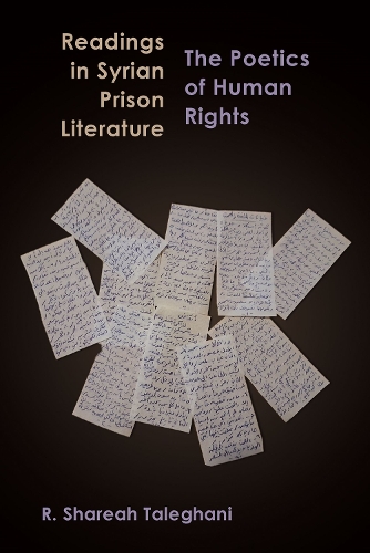 Бумажная книга «Readings in Syrian Prison Literature: The Poetics of Human Rights», автор Р. Шареах Талегани - фото №1