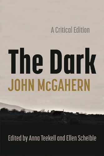 Паперова книга «The Dark: A Critical Edition», автор Джон МакГаерн - фото №1