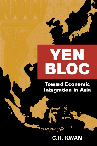Паперова книга «Yen Bloc: Toward Economic Integration in Asia», автор К. Х. Кван - фото №1