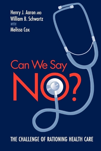Бумажная книга «Can We Say No?: The Challenge of Rationing Health Care» - фото №1