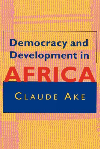 Паперова книга «Democracy and Development in Africa», автор Клод Ейк - фото №1